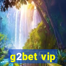 g2bet vip